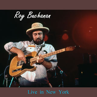 roy buchanan live in new york front